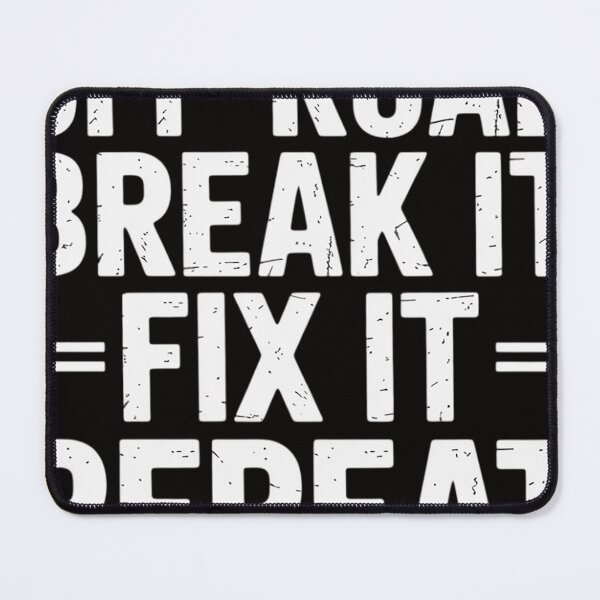 Item preview, Off-Road Break It Fix It Repeat Off-Roading designed and sold by TewonLake.