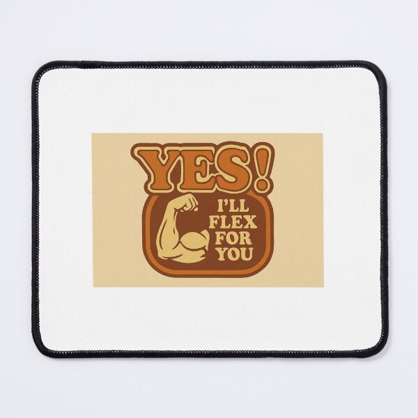 Item preview, Yes! I'll Flex For You designed and sold by BodybuildersInc.