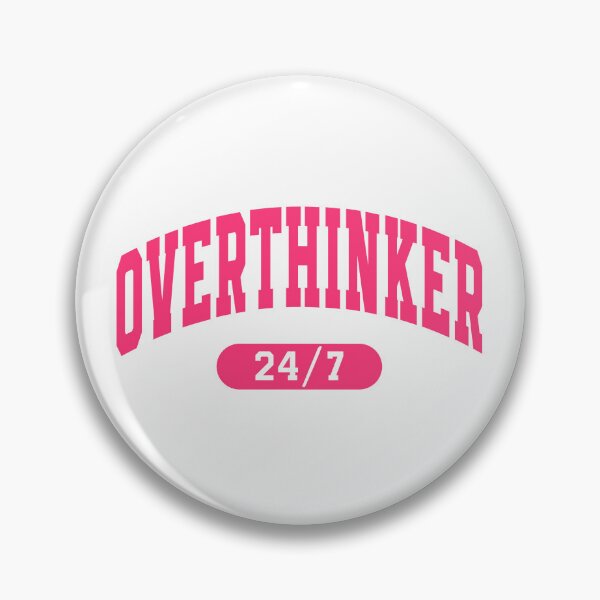 Item preview, Overthinker 24/7 – Minimalist Anxiety Quote Design designed and sold by AuraByMarv.