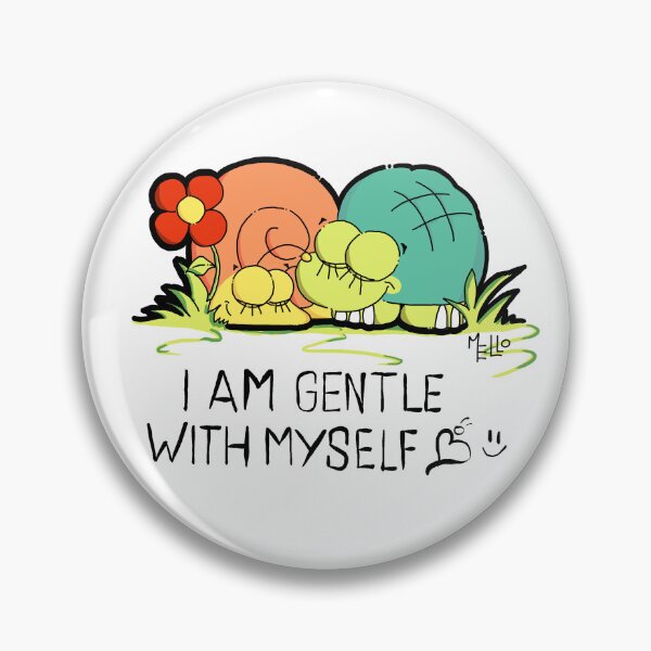 Item preview, I am gentle with myself designed and sold by Slow-Steady.