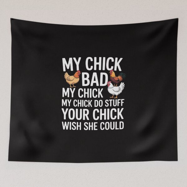 Item preview, My Chick Bad My Chick Hood My Chick Do Stuff Chicken Lover designed and sold by TewonLake.