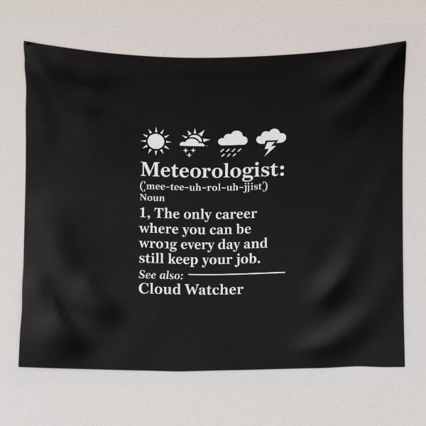 Item preview, Meteorologist Definition Meteorology Weather Forecast designed and sold by TewonLake.