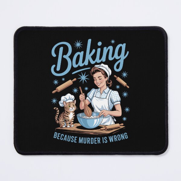Item preview, Baking Because Murder Is Wrong Funny Baking With Cat designed and sold by Turbotine.