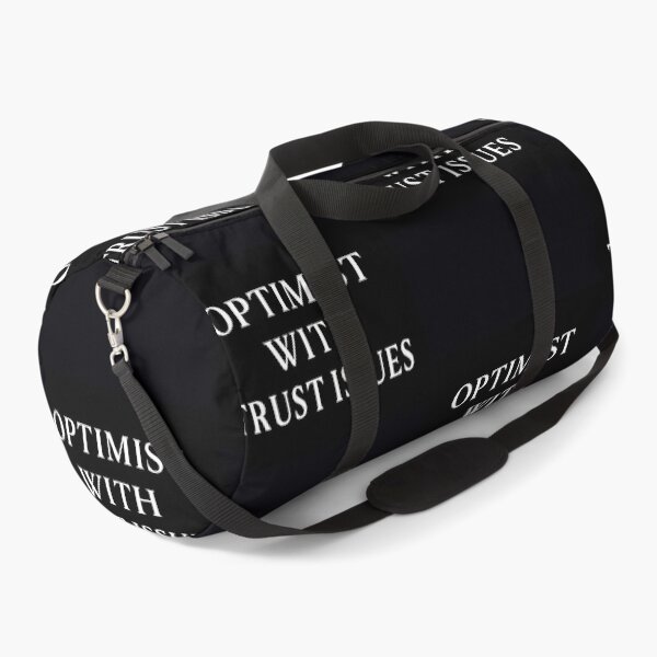 Item preview, Optimist With Trust Issues designed and sold by ljfisdut69.