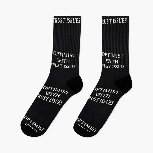 Item preview, Optimist With Trust Issues designed and sold by ljfisdut69.