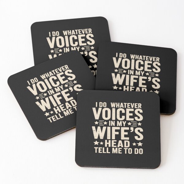 Item preview, I Do Whatever The Voices in My Wife's Head Tell Me To Do  designed and sold by NewIdeasSArt.