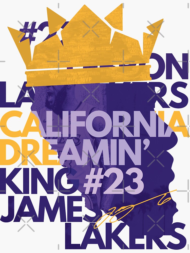 California Dreamin' King 23 Lebron James Lakers Poster for Sale