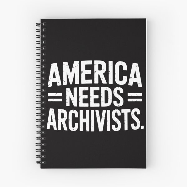 Item preview, America Needs Archivists Statement Archive Enthusiast designed and sold by MuteElevent.