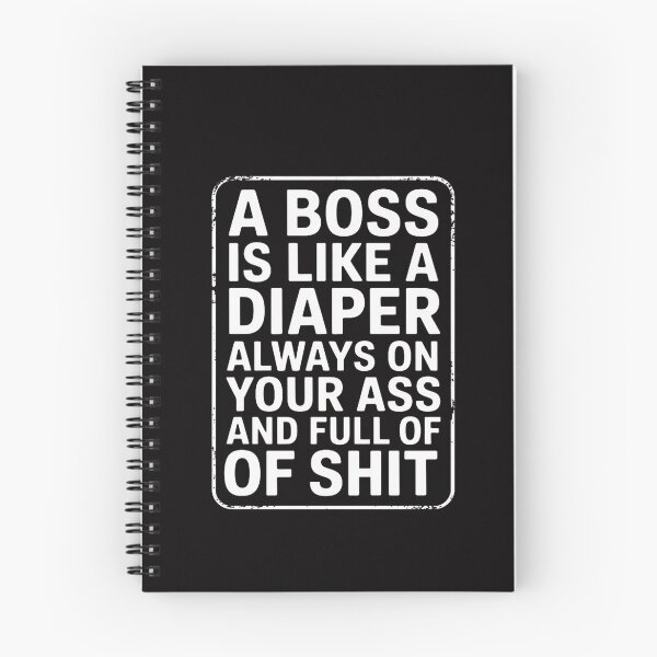 Item preview, A Boss Is Like A Diaper  saying office job work designed and sold by MuteElevent.