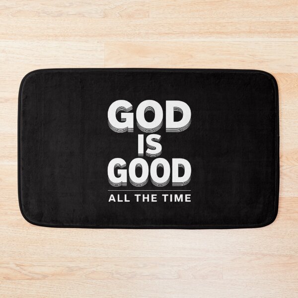 Item preview, God Is Good All The Time Christian Worship Preachers Gift designed and sold by MuteElevent.