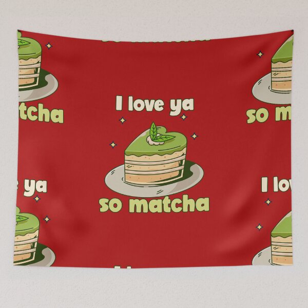 Item preview, I love you so matcha designed and sold by sydney-syder.