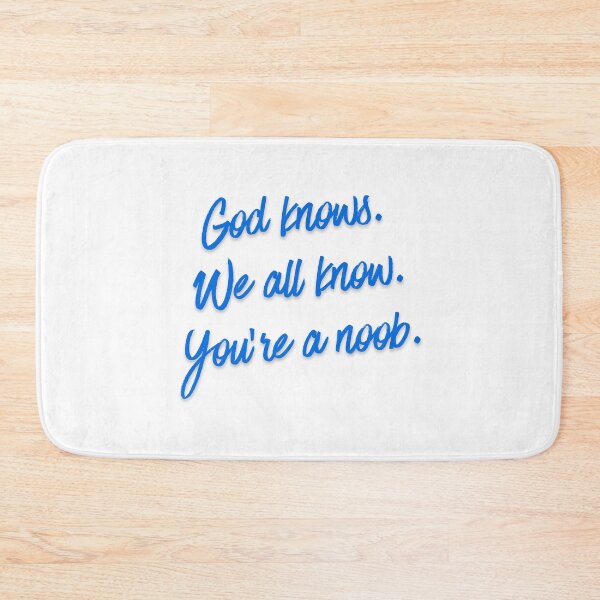 Item preview, God knows. We all know. You’re a noob 2 designed and sold by Tom-Johnson.