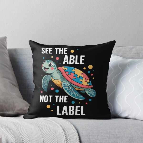 Item preview, See The Able Not The Label Autism Awareness designed and sold by ValerieRodrigue.