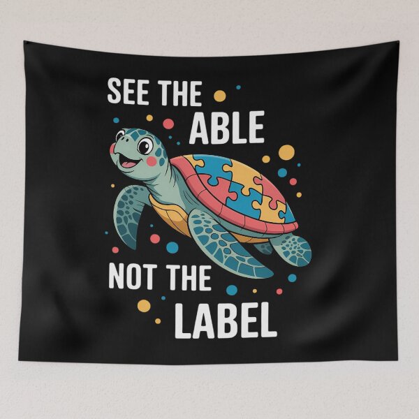 Item preview, See The Able Not The Label Autism Awareness designed and sold by ValerieRodrigue.
