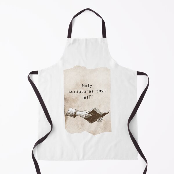 Item preview, Holy scriptures say: "WTF" designed and sold by Tom-Johnson.