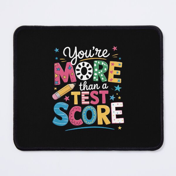 Item preview, Test Day Teacher You're More Than a Test Score designed and sold by HeinzanoWeno.
