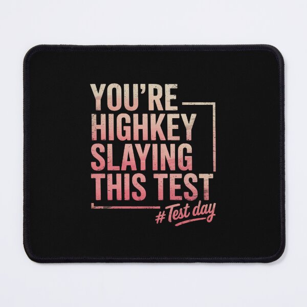 Item preview, Test Day You're Highkey Slaying This Test Teacher designed and sold by HeinzanoWeno.