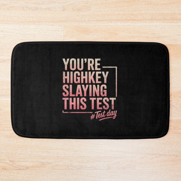 Item preview, Test Day You're Highkey Slaying This Test Teacher designed and sold by HeinzanoWeno.