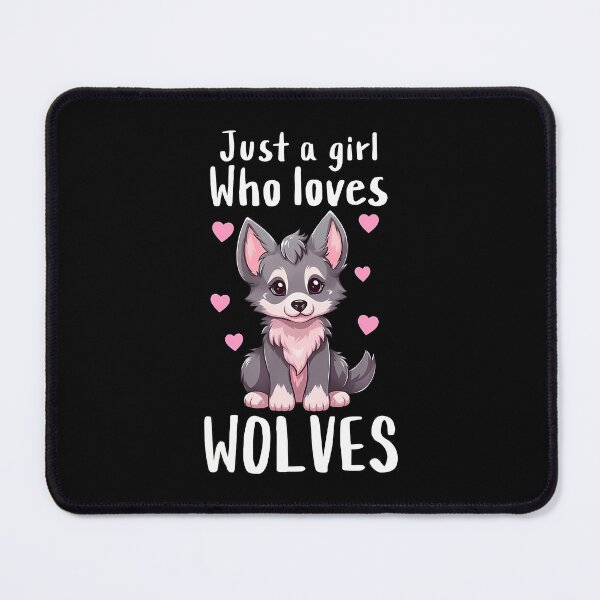 Item preview, Just A Girl Who Loves Wolves designed and sold by ChantelNicole.