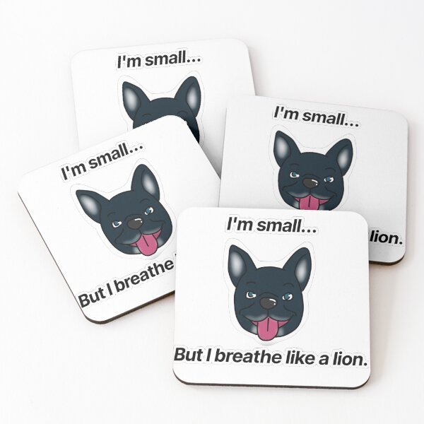 Item preview, Funny frenchbulldog - "I'm small but i breathe like a lion" - small but strong cartoon dog design designed and sold by Crack-in-Colors.
