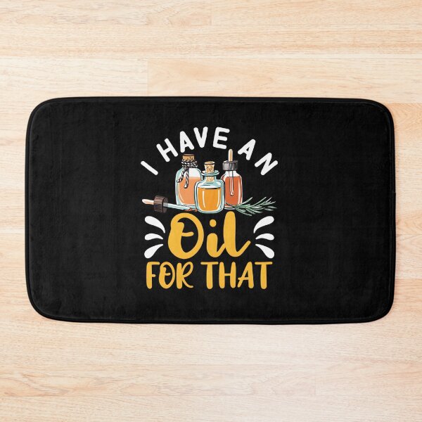 Item preview, Essential Oils – I Have An Oil For That designed and sold by uinkvtpsurx96.