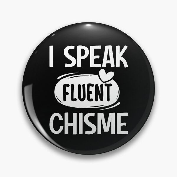 Item preview, I Speak Fluent Chisme – Latina Chismosa Life designed and sold by Suzy Perez Art.