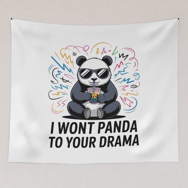 Item preview, Funny Panda Pun  – “I Won’t Panda to Your Drama” designed and sold by JPees.