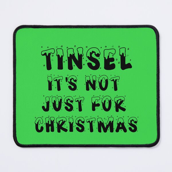 Item preview, Tinsel is not just for Christmas - Black on Green designed and sold by NoMatterLab.