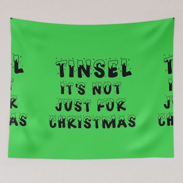 Item preview, Tinsel is not just for Christmas - Black on Green designed and sold by NoMatterLab.