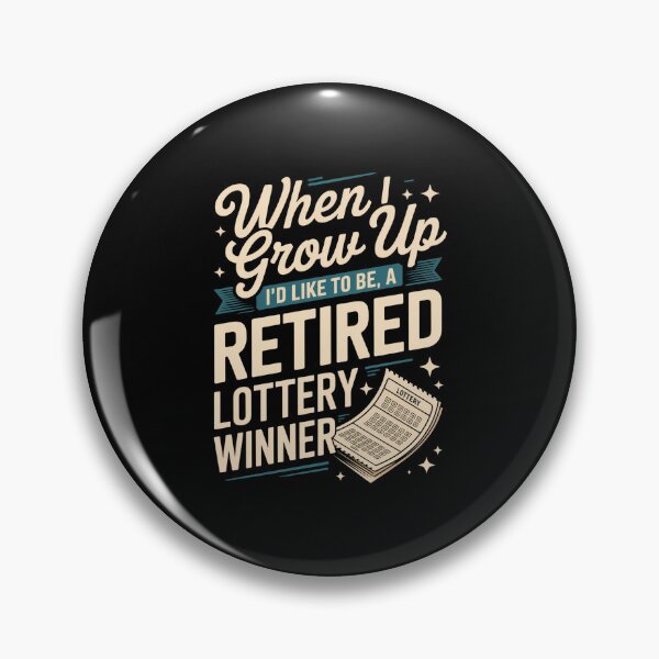 Item preview, When I Grow Up I'D Like To Be A Retired Lottery Winner  designed and sold by SiegridOffical.