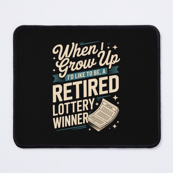 Item preview, When I Grow Up I'D Like To Be A Retired Lottery Winner designed and sold by SiegridOffical.