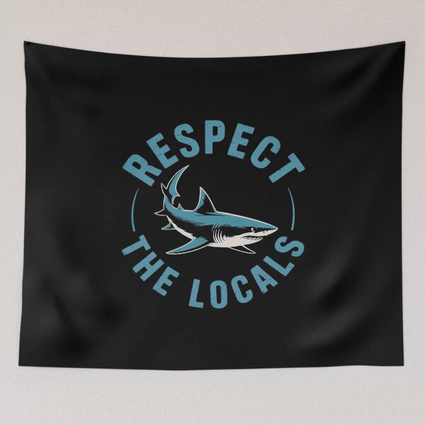 Item preview, Respect The Locals Shark Ocean Animal Rights Biology Life  designed and sold by BeetleMalon.