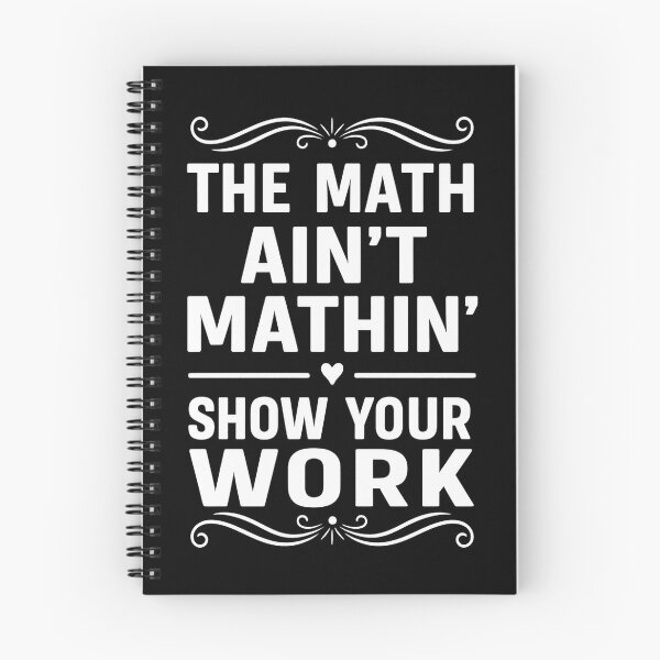 Item preview, Funny The Math Ain't Mathin Cute Show Your Work Math Teacher designed and sold by hemagamo.