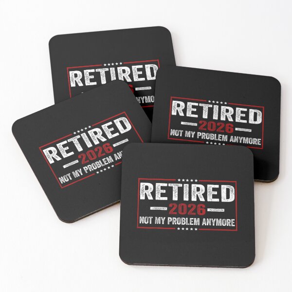 Item preview, Retired 2026 not My Problem Anymore for Retirement designed and sold by Animal-Replicas.