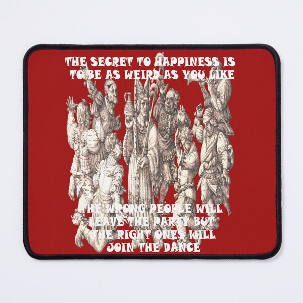 Item preview, The Secret To Happiness Is To Be Weird designed and sold by taiche.