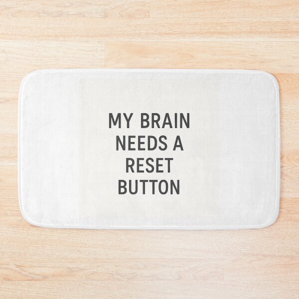 Item preview, My Brain Needs A Reset Button | Relatable Minimal Typography Sticker designed and sold by Gurjeetpixelart.
