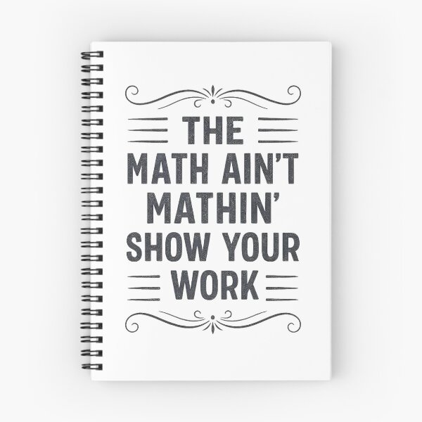 Item preview, Funny The Math Ain't Mathin Cute Show Your Work Math Teacher designed and sold by hemagamo.