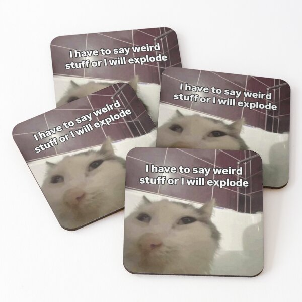 Item preview, I have to say weird stuff or I will explode designed and sold by SillySyndrome.