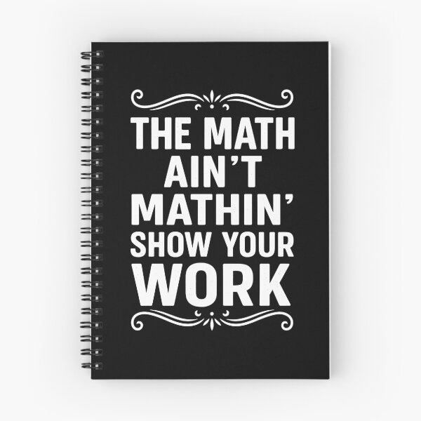 Item preview, Funny The Math Ain't Mathin Cute Show Your Work Math Teacher designed and sold by hemagamo.