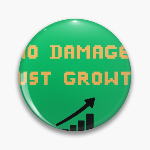Item preview, No Damage Just Growth designed and sold by JJLetterDesigns.