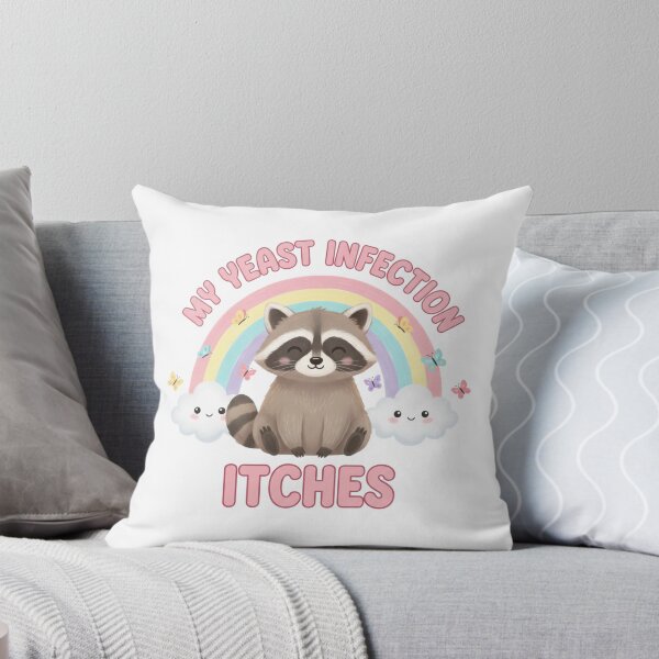 Item preview, Raccoon my yeast infection itches funny gag adult humor novelty  designed and sold by CheeseBlueprint.