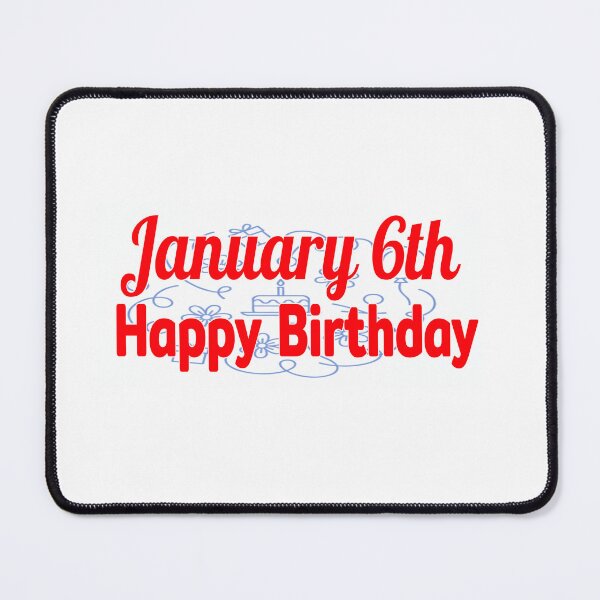 Item preview, January 6th, Gift birthday designed and sold by Sujinthaiart.