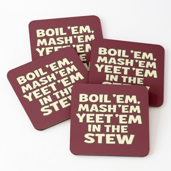 Item preview, Boil'em Mash'em Yeet'em In The Stew designed and sold by BrainLag Studio.