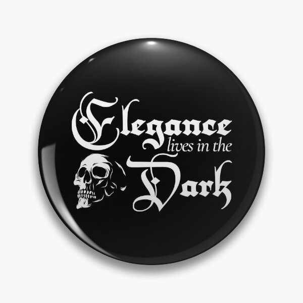 Item preview, Dark Aesthetic Quote – Elegance Lives In The Dark designed and sold by EternalVeil Studio.