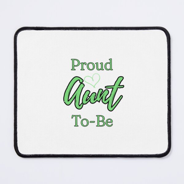 Item preview, Proud Aunt-To-Be designed and sold by DixieGirlStudio.
