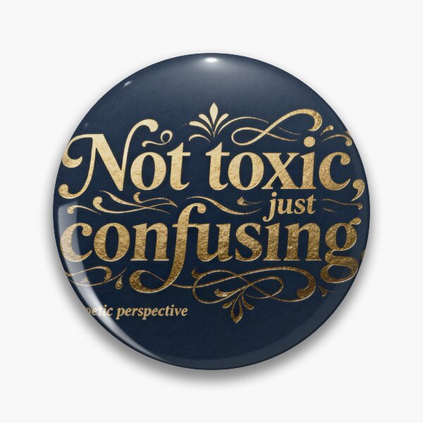 Item preview, Not toxic, just confusing designed and sold by jmccask5.