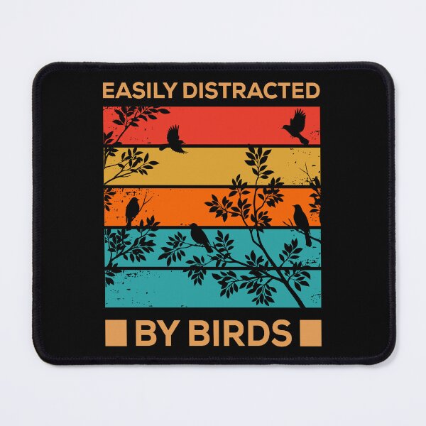 Item preview, Easily Distracted By Birds designed and sold by mybegoniatee.