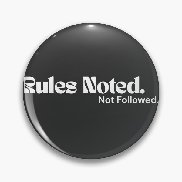 Item preview, Rules Noted. Not Followed. (White Edition) – Minimalist Text | Sarcastic Digital Quote | RETL Style designed and sold by RETL.
