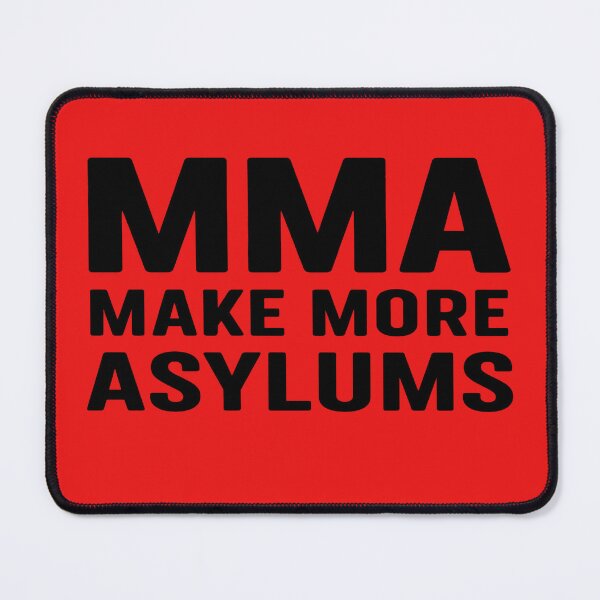 Item preview, MMA - Make More Ayslums (Funny TShirt) designed and sold by BrainLag Studio.