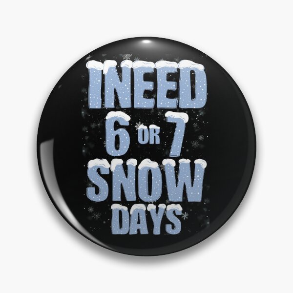 Item preview, Funny Winter Quote Requesting Six or Seven Snowdays designed and sold by MotivaChic.